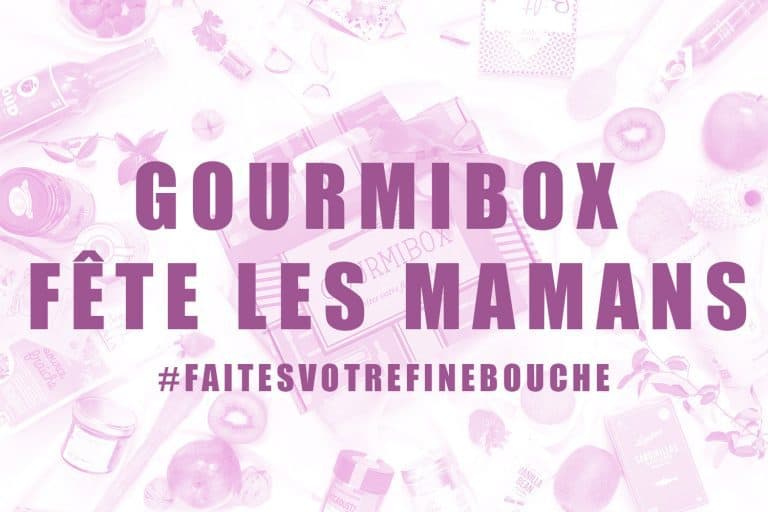 La Gourmibox fête les mamans