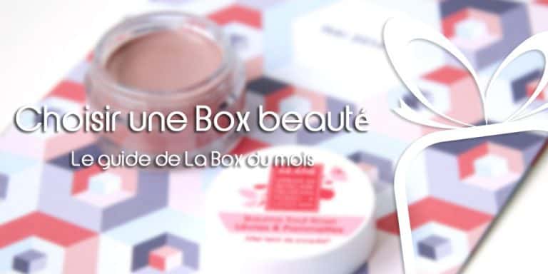 Choisir une Box beauté : notre guide d'achat