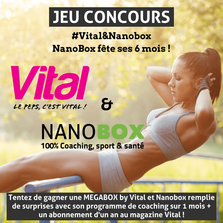 Nano Box fête ses 6 mois et vous gâte avec une Méga Box !