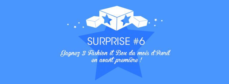 Du nouveau chez Fashion It Box + concours