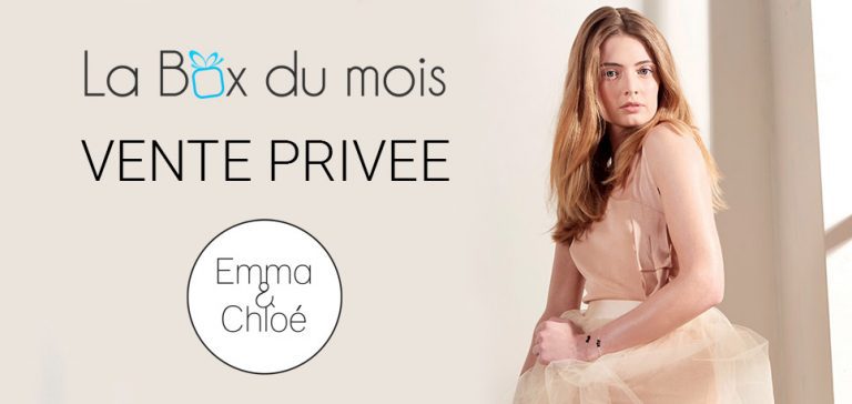 Vente privée : Emma et Chloé